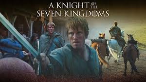 A Knight of the Seven Kingdoms 